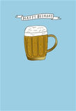 Everyday Birthday - Happy Beerday